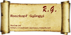 Roszkopf Gyöngyi névjegykártya